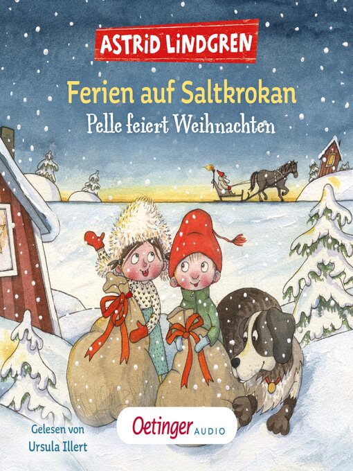 Title details for Ferien auf Saltkrokan. Pelle feiert Weihnachten by Astrid Lindgren - Available